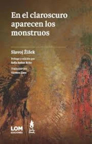 EN EL CLAROSCURO APARECEN LOS MONSTRUOS