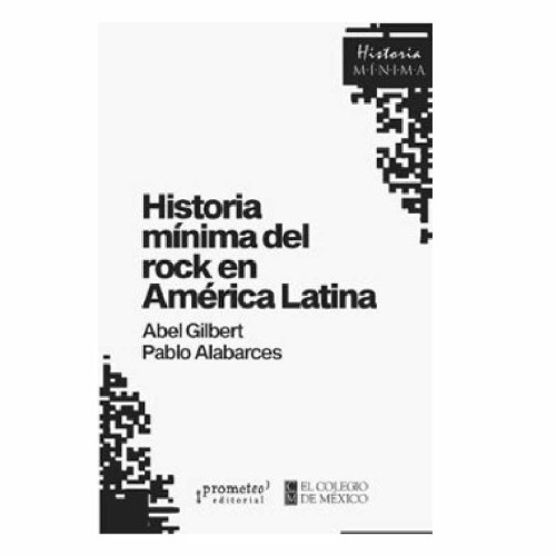 HISTORIA MINIMA DEL ROCK EN A LATINA