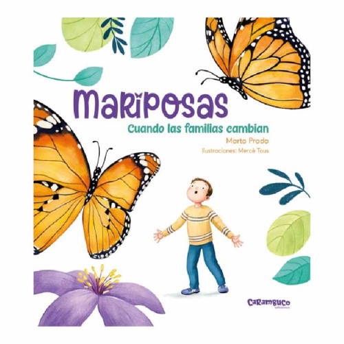 MARIPOSAS CUANDO LAS FAMILIAS CAMBIAN