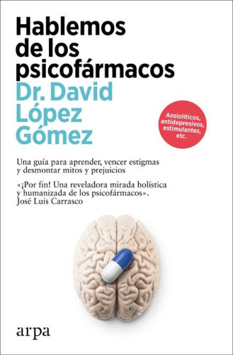 HABLEMOS DE LOS PSICOFARMACOS