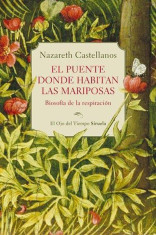 PUENTE DONDE HABITAN LAS MARIPOSAS