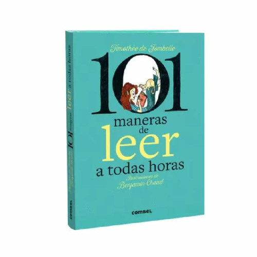 101 MANERAS DE LEER A TODAS HORAS