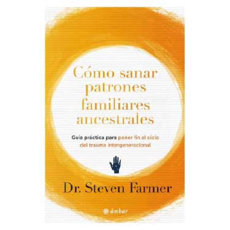 CÓMO SANAR PATRONES FAMILIARES