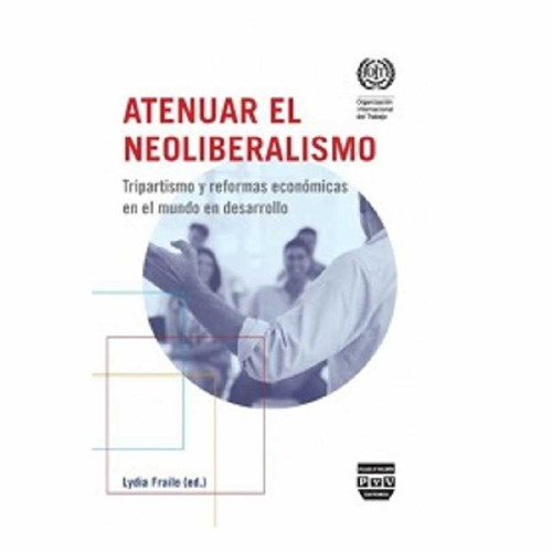 ATENUAR EL NEOLIBERALISMO