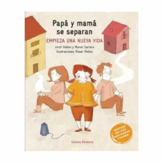 PAPA Y MAMA SE SEPARAN
