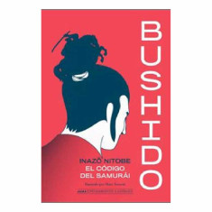 BUSHIDO EL CODIGO
