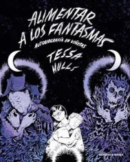 ALIMENTAR A LOS FANTASMAS
