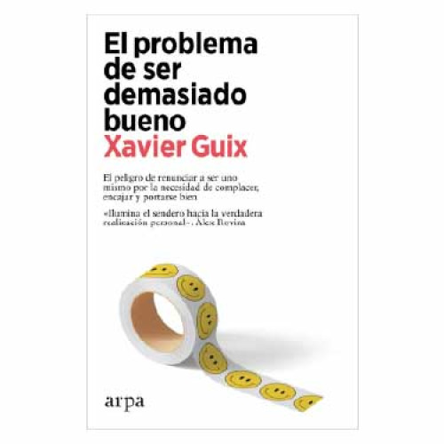 PROBLEMA DE SER DEMASIADO BUENO