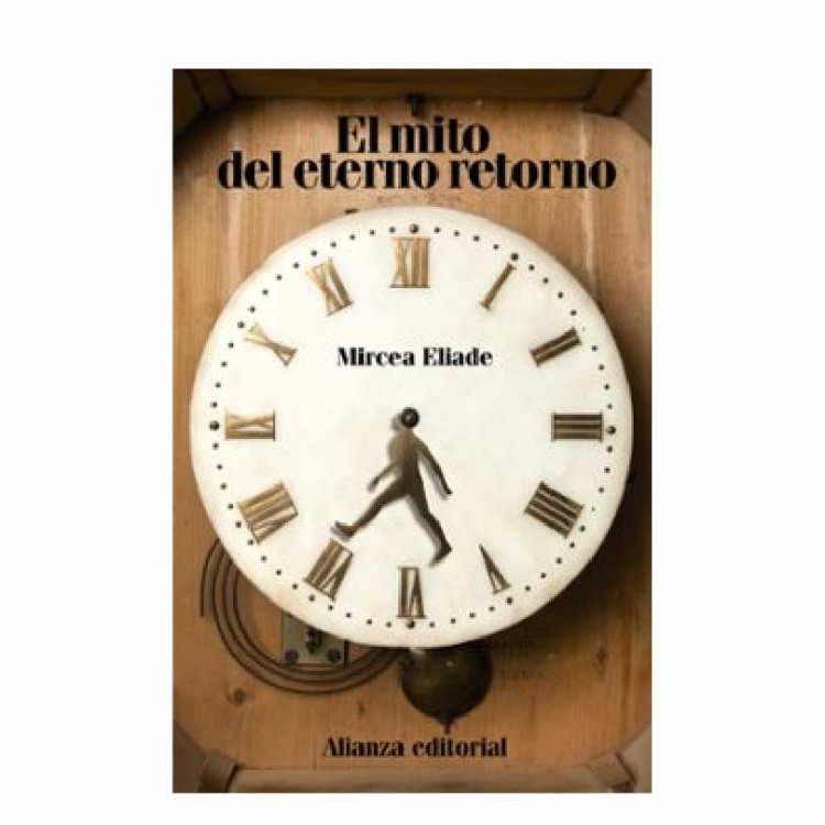 EL MITO DEL ETERNO RETORNO