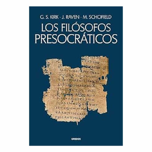 FILOSOFOS PRESOCRATICOS Gredos