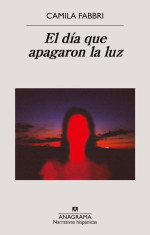 DIA QUE APAGARON LA LUZ ED ANAGRAMA