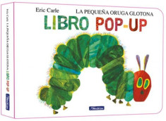 PEQUEÑA ORUGA GLOTONA LA. EL LIBRO POPU