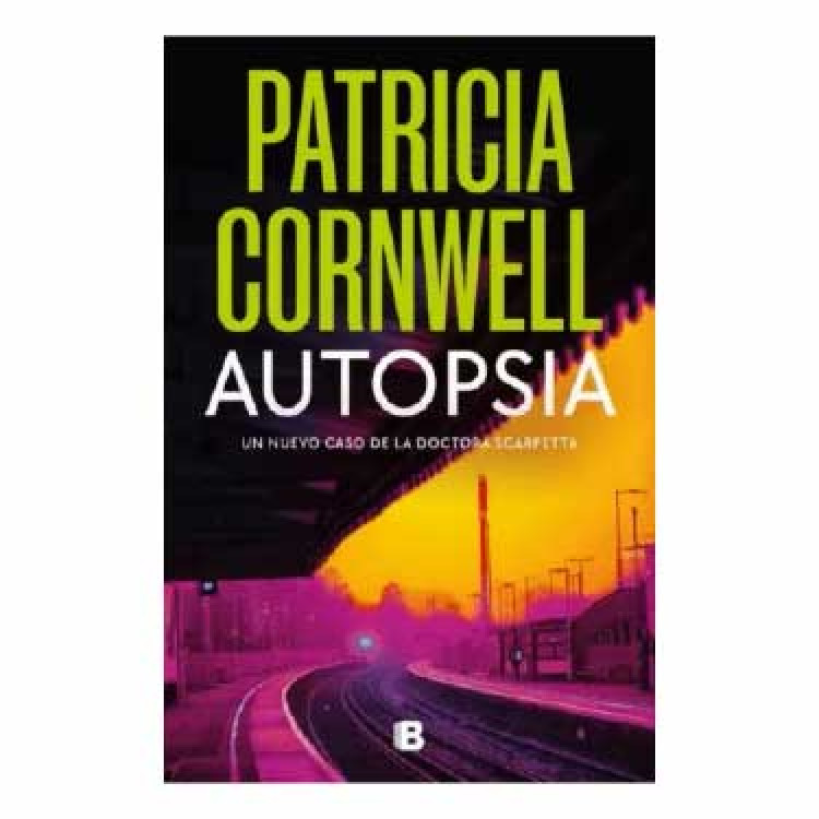 AUTOPSIA (DOCTORA KAY SCARPETTA 25)