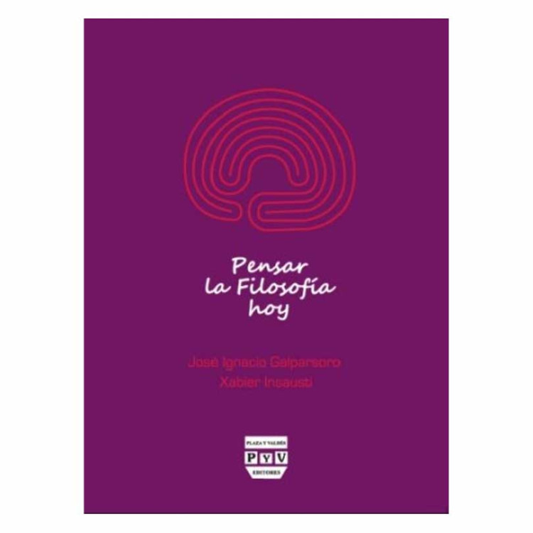 PENSAR LA FILOSOFIA HOY