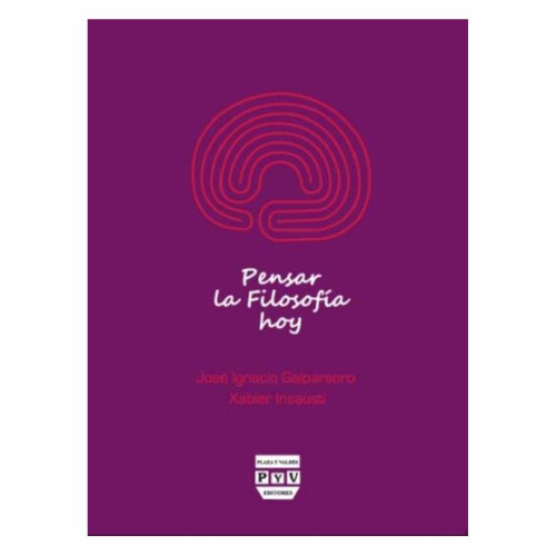 PENSAR LA FILOSOFIA HOY