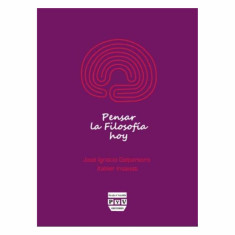 PENSAR LA FILOSOFIA HOY