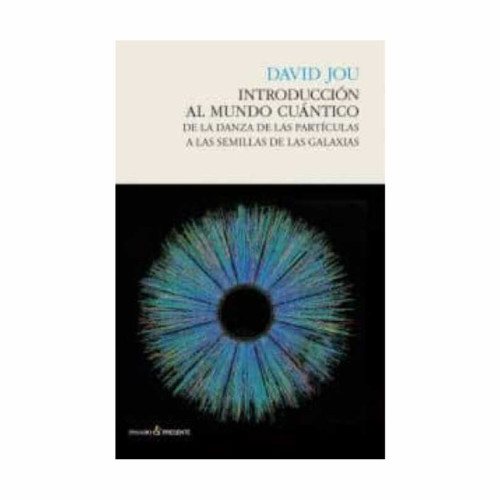 INTRODUCCION AL MUNDO CUANTICO