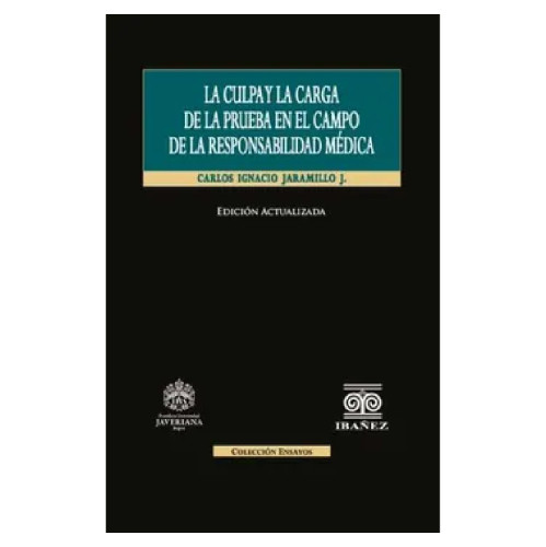 CULPA Y LA CARGA MEDICA
