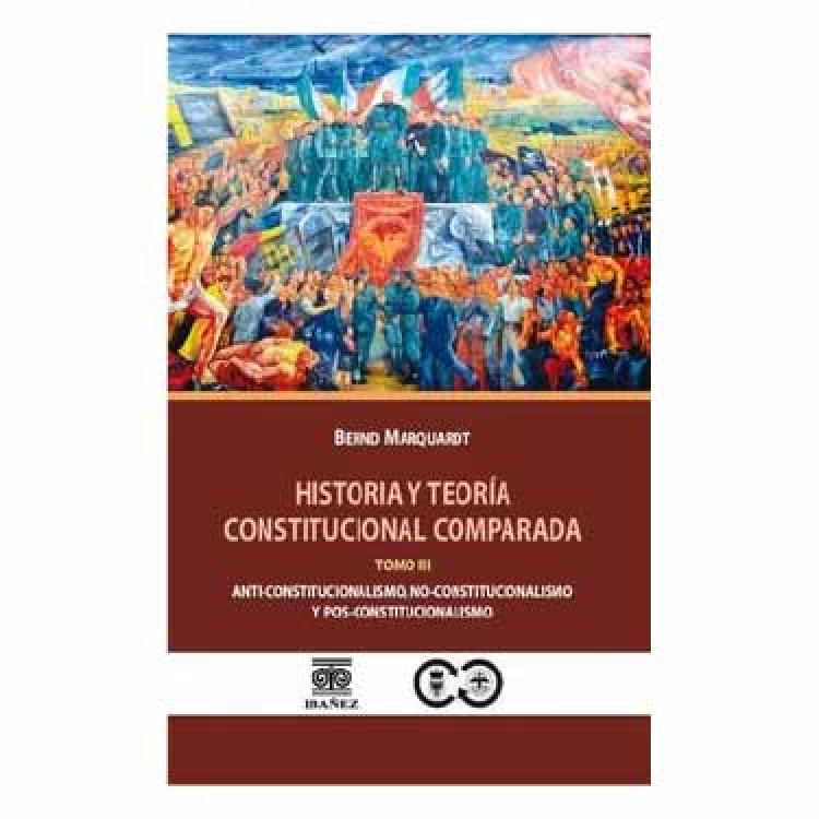 HISTORIA Y TEORIA CONSTITUCIONAL III