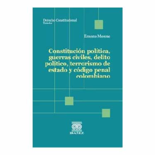 CONSTITUCION POLITICA GUERRAS CIVILES
