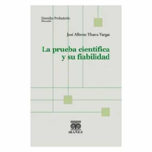 PRUEBA CIENTIFICA Y SU FIABILIDAD