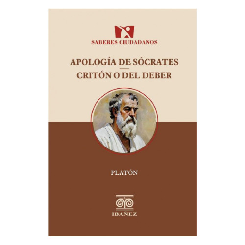 APOLOGIA DE SOCRATES CRITON O DEL DEBER