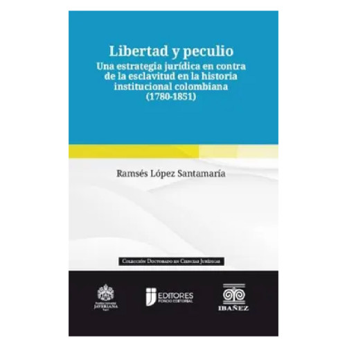 LIBERTAD Y PECULIO