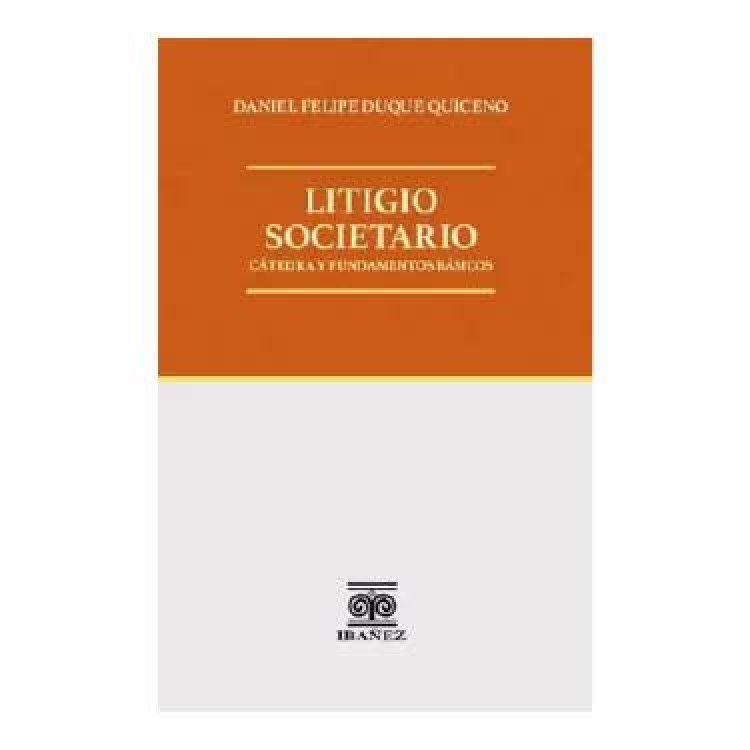 LITIGIO SOCIETARIO
