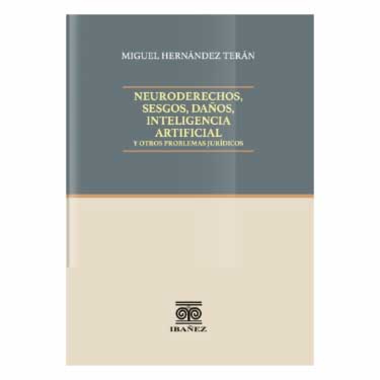 NEURODERECHOS SESGOS DAÑOS