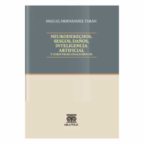 NEURODERECHOS SESGOS DAÑOS