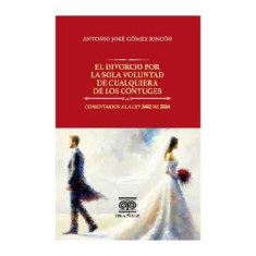 DIVORCIO POR LA SOLA VOLUNTAD