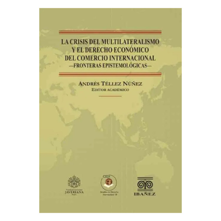 CRISIS DEL MULTILATERALISMO
