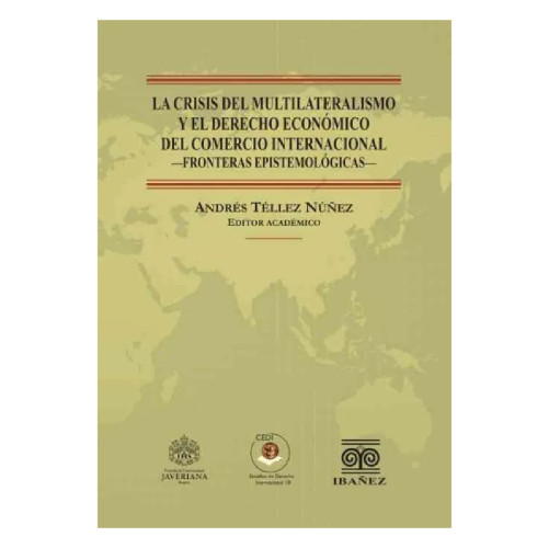 CRISIS DEL MULTILATERALISMO