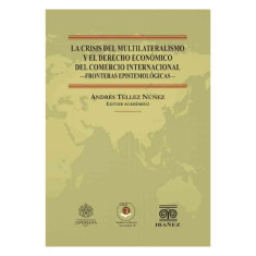 CRISIS DEL MULTILATERALISMO