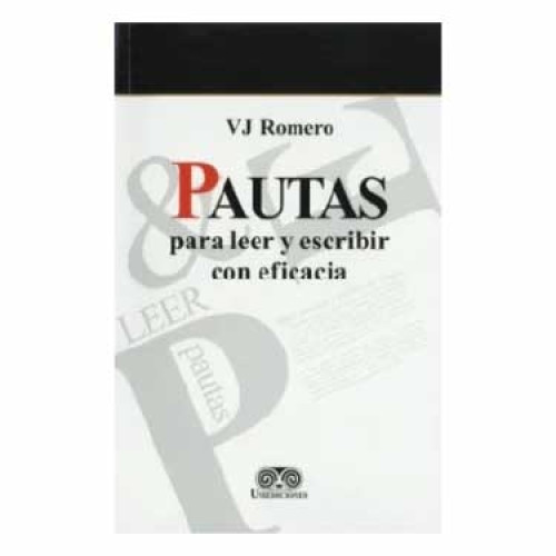 PAUTAS PARA LEER Y ESCRIBIR CON EFICACIA