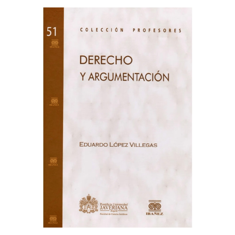 DERECHO Y ARGUMENTACION IBAÑ