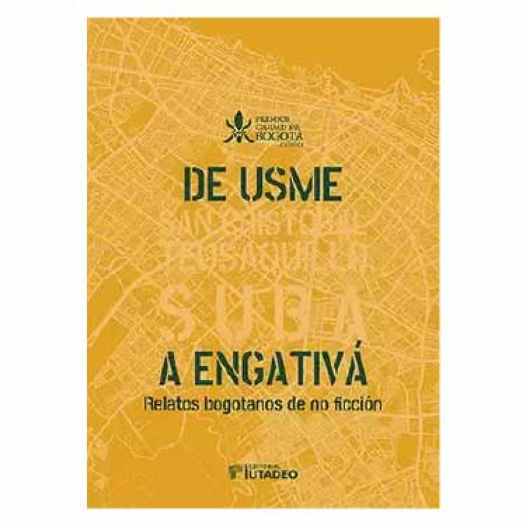 DE USME A ENGATIVA