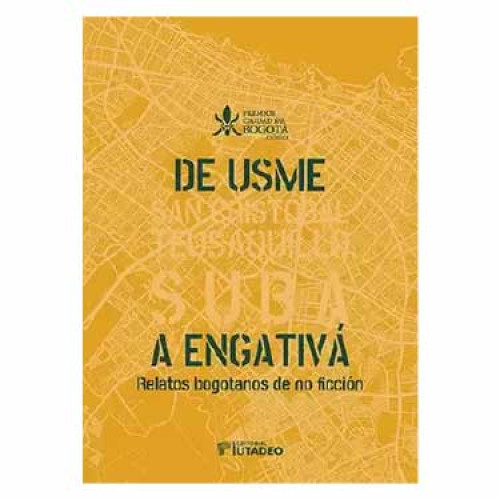 DE USME A ENGATIVA