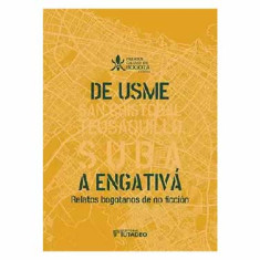 DE USME A ENGATIVA