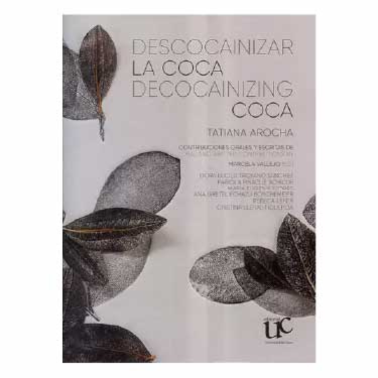DESCOCAINIZAR LA COCA