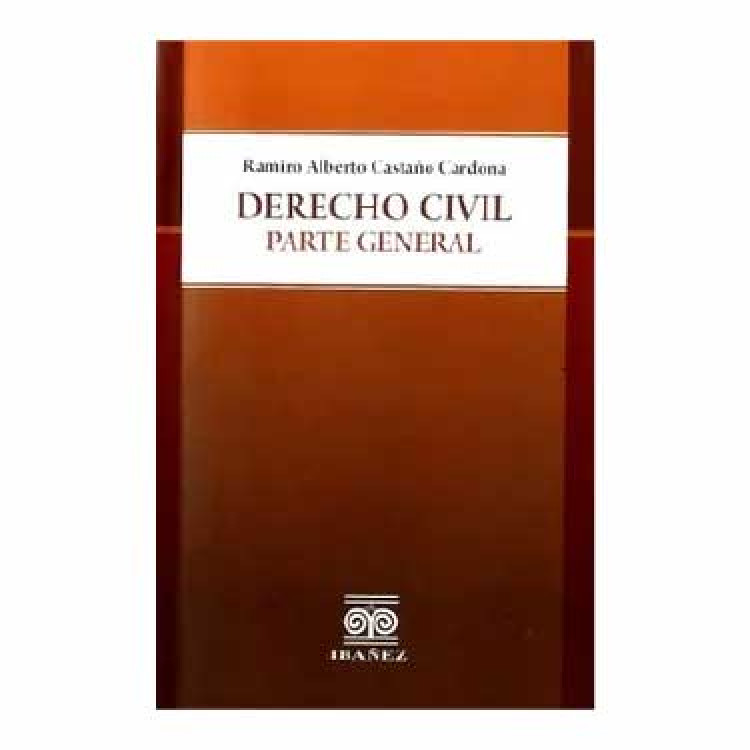 DERECHO CIVIL PARTE GENERAL