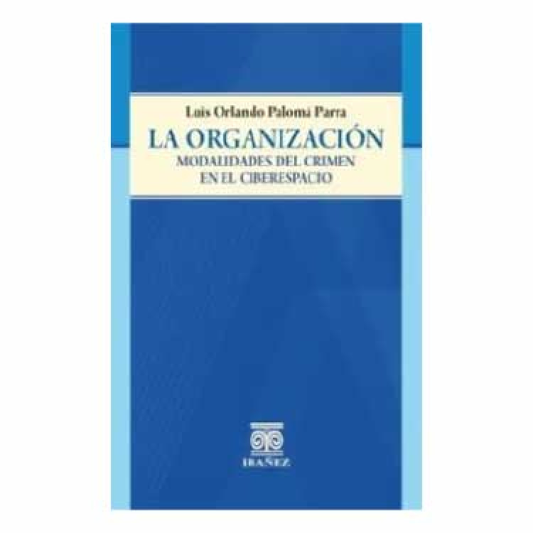 ORGANIZACION MODALIDADES DEL CRIMEN