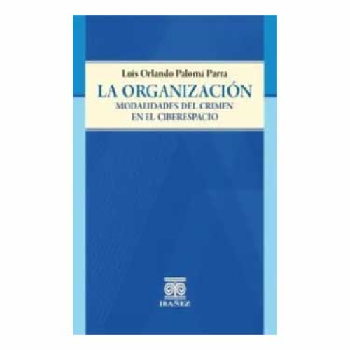 ORGANIZACION MODALIDADES DEL CRIMEN