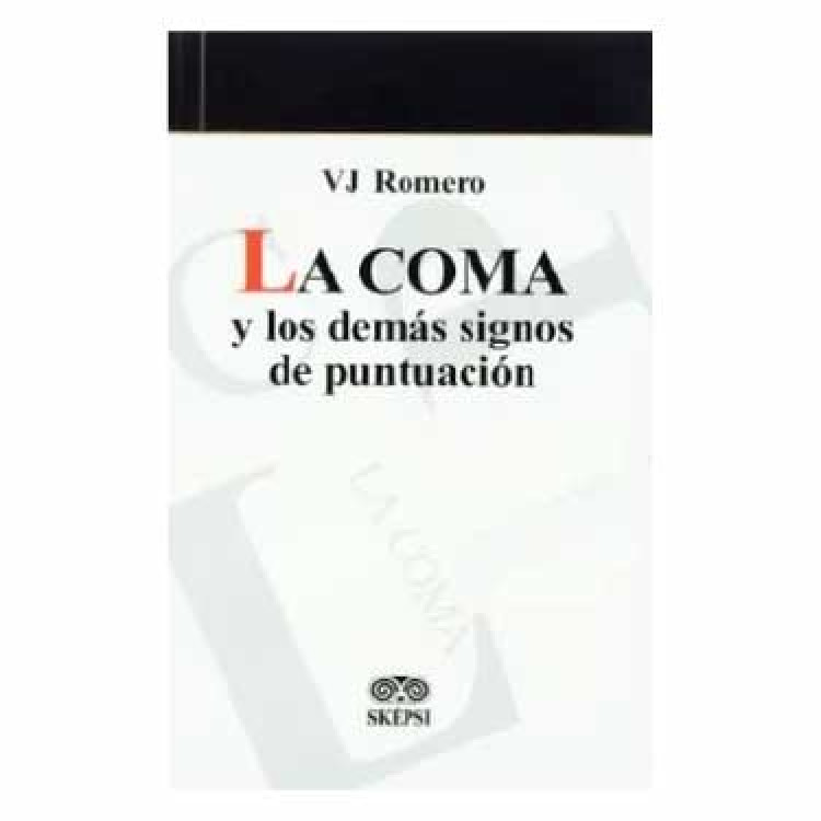 COMA Y DEMAS SIGNOS DE PUNTUACION