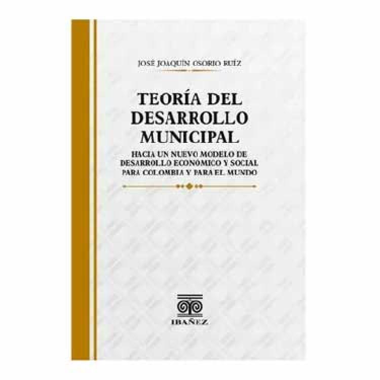 TEORIA DEL DESARROLLO MUNICIPAL
