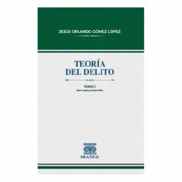 TEORIA DEL DELITO 2 TOMO 2da EDICION