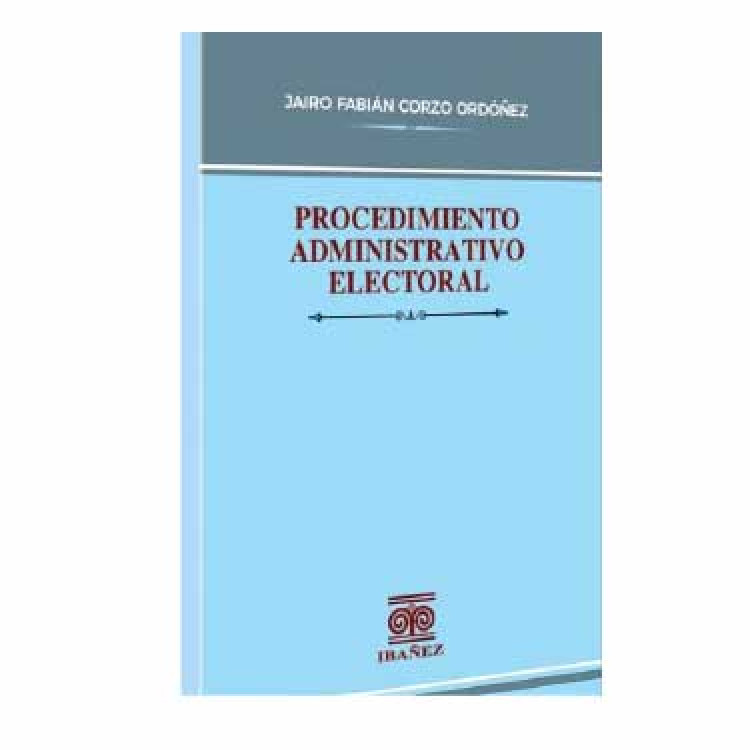 PROCEDIMIENTO ADMINISTRATIVO ELECTORAL