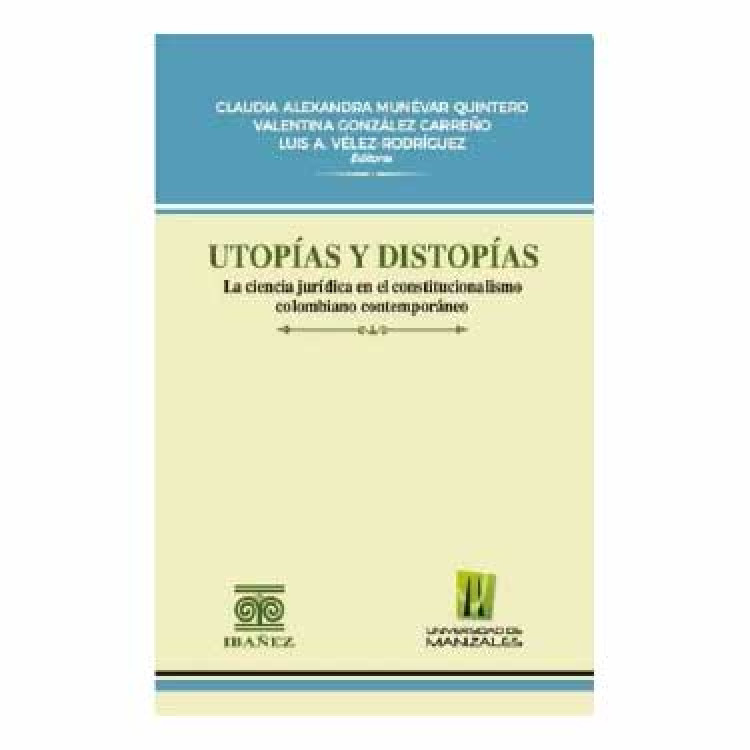UTOPIAS Y DISTOPIAS