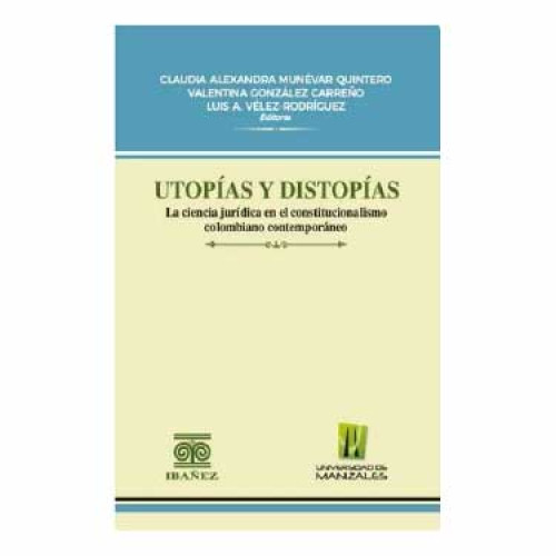 UTOPIAS Y DISTOPIAS