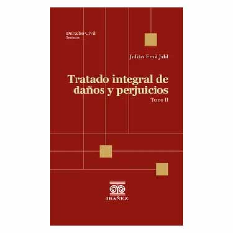 TRATADO INTEGRAL DE DAÑOS Y PERJUICIOS